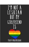 I'm Not a Lesbian But My Girlfriend Is