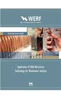 Application of DNA Microarray Technology for Wastewater Analysis: (WERF Research Report Series)