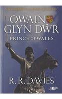 Owain Glyndwr: Prince of Wales