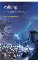 Policing: A short history