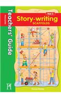 Story Writing Scaffolds Year 2 - Teachers' Guide