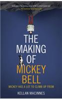 Making of Mickey Bell