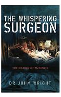 The Whispering Surgeon