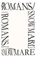 Romans/Snowmare