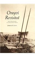 Orayvi Revisited