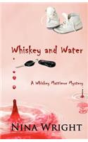 Whiskey and Water