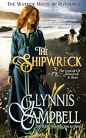 The Shipwreck: (0 The Warrior Maids of Rivenloch)