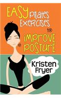 Easy Pilates Exercises to Improve Posture