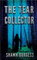 The Tear Collector