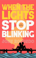 When the Lights Stop Blinking