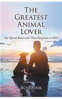 Greatest Animal Lover