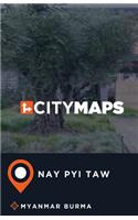 City Maps Nay Pyi Taw Myanmar Burma