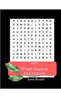 2017 Word Search For Adults: 50 Large-Print Puzzles Games Word Find Fun Big Books(1 Word Search 50 Puzzles for Adults)