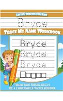 Bryce Letter Tracing for Kids Trace my Name Workbook