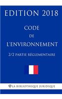 Code de l'Environnement (2/2) - Partie R�glementaire