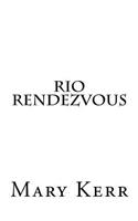 Rio Rendezvous