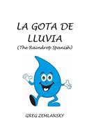 La Gota De Lluvia