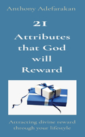 21 Attributes that God will Reward