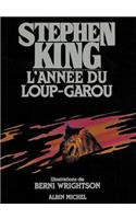 Annee Du Loup-Garou (L')