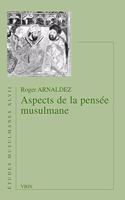 Aspects de la Pensee Musulmane