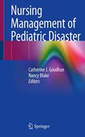 Nursing Management of Pediatric Disaster