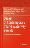 Design of Contemporary Inland Waterway Vessels