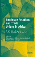 Employee Relations and Trade Unions in Africa