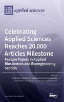 Celebrating Applied Sciences Reaches 20,000 Articles Milestone