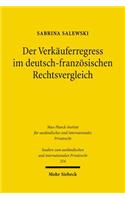 Der Verkauferregress im deutsch-franzoesischen Rechtsvergleich