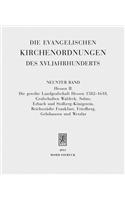 Die Evangelischen Kirchenordnungen Des XVI. Jahrhunderts