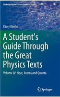 A Student's Guide Through the Great Physics Texts
