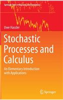 Stochastic Processes and Calculus
