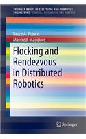 Flocking and Rendezvous in Distributed Robotics