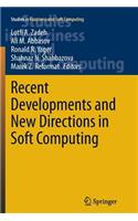 Recent Developments and New Directions in Soft Computing