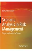 Scenario Analysis in Risk Management