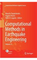 Computational Methods in Earthquake Engineering