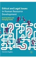 Ethical and Legal Issues in Human Resource Development