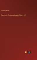Deutsche Einigungskriege 1864-1871