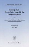 Planung 2000 - Herausforderungen Fur Das Fachplanungsrecht