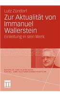 Zur Aktualität Von Immanuel Wallerstein