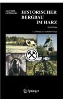 Historischer Bergbau Im Harz
