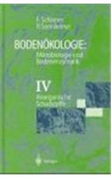 Bodenokologie: Mikrobiologie und Bodenenzymatik Band III