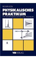 Physikalisches Praktikum für Naturwissenschaftler und Ingenieure