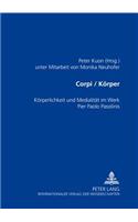 Corpi/Koerper