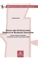 Social and Intercultural Benefits of Bilingual Education