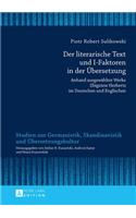 Der literarische Text und I-Faktoren in der Uebersetzung
