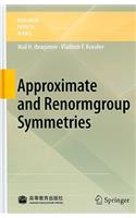 Approximate and Renormgroup Symmetries