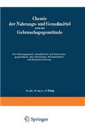 Die Nahrungsmittel, Genußmittel und Gebrauchsgegenstände, ihre Gewinnung, Beschaffenheit und Zusammensetzung