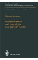 Gewissensfreiheit und Normativität des positiven Rechts