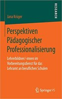 Perspektiven Pädagogischer Professionalisierung